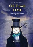 Out With Time (eBook, ePUB) Out With Time (eBook, ePUB)
