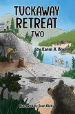 Tuckaway Retreat Two (eBook, ePUB) Tuckaway Retreat Two (eBook, ePUB)