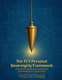 The TCY Personal Sovereignty Framework (eBook, ePUB)