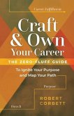Craft and Own Your Career (eBook, ePUB)