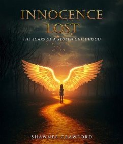 Innocence Lost (eBook, ePUB) - Crawford, Resean Innocence Lost (eBook, ePUB) - Crawford, Resean