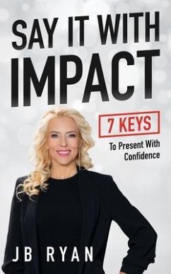 Cover SAY IT WITH IMPACT (eBook, ePUB)