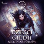 Dzieci Gildii. Gildia Zabójców tom 2 (MP3-Download)