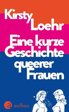 Cover Eine kurze Geschichte queerer Frauen  (Mängelexemplar)