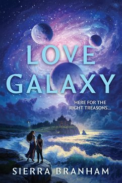Love Galaxy (eBook, ePUB) - Branham, Sierra