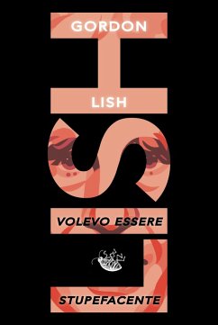 Cover Volevo essere stupefacente (eBook, ePUB)