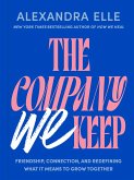 The Company We Keep (eBook, ePUB)
