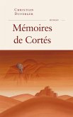 Mémoires de Cortés (eBook, ePUB)