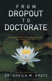 From Dropout to Doctorate (eBook, ePUB)