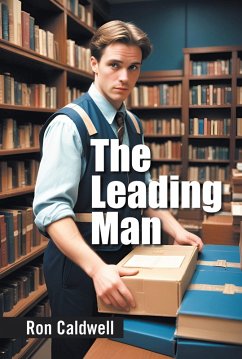 The Leading Man (eBook, ePUB) - Caldwell, Ron