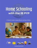 Home Schooling with the IB PYP (eBook, ePUB)
