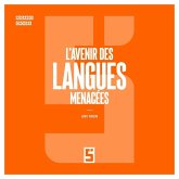 L'avenir des langues menacées (eBook, ePUB) L'avenir des langues menacées (eBook, ePUB)