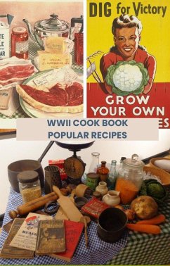 WWII Cook Book Popular Recipes (eBook, ePUB) - Watson, David