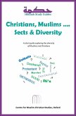 Christians, Muslims Sects and Diversity (Hikmah Study Guides, #1) (eBook, ePUB)
