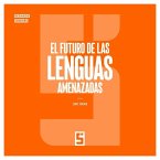 El futuro de las lenguas amenazadas (eBook, ePUB)