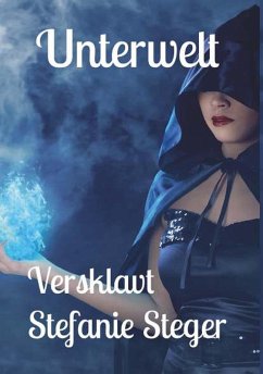 Cover Unterwelt - Versklavt (eBook, ePUB)