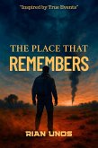 The Place That Remembers (eBook, ePUB)