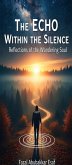 The Echo Within the Silence (eBook, ePUB)