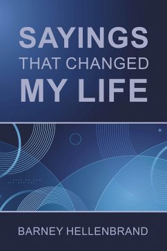 Sayings That Changed My Life (eBook, ePUB) - Hellenbrand, Barney