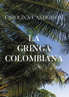 Cover La gringa colombiana (eBook, ePUB)