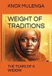 THE WEIGHT OF TRADITIONS; Tears of a... - Bild 1