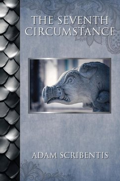 The Seventh Circumstance (eBook, ePUB) - Scribentis, Adam