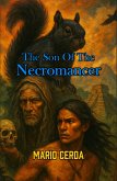 The son of the necromancer (Epic secret wars in ancient México, #6) (eBook, ePUB)