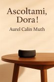 Ascoltami, Dora! (eBook, ePUB)