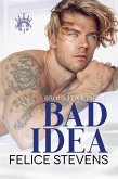 Bad Idea (Brooklyn Kings, #1) (eBook, ePUB) Bad Idea (Brooklyn Kings, #1) (eBook, ePUB)