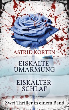 Cover EISKALTE UMARMUNG und EISKALTER SCHLAF (eBook, ePUB)