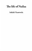 The life of Nailaa (eBook, ePUB) The life of Nailaa (eBook, ePUB)