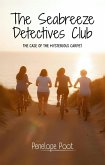 The Seabreeze Detectives Club: The Case of the Mysterious Carpet (eBook, ePUB)