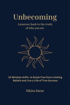 Cover Unbecoming: A Journey Back to the Truth of Who You Are (The Unbecoming Series, #1) (eBook, ePUB)