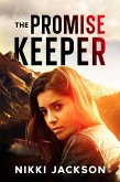 The Promise Keeper (eBook, ePUB) The Promise Keeper (eBook, ePUB)