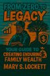 From Zero to Legacy: Your Guide to... - Bild 1