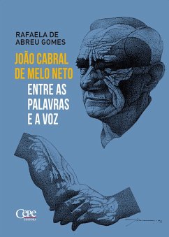 Cover João Cabral de Melo Neto Entre palavras e a voz (eBook, ePUB)