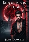 Blood-Moon Pledges (eBook, ePUB)