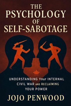 Cover The Psychology of Self-Sabotage (eBook, ePUB)