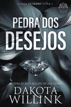 Cover Pedra dos Desejos (A Saga da Pedra, #4) (eBook, ePUB)