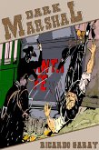Quadrinhos 36 - Dark Marshal - Volume 5 (eBook, ePUB)