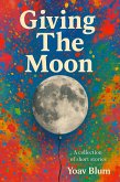 Giving The Moon (eBook, ePUB)