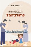 Managing Toddler Tantrums (eBook, ePUB)