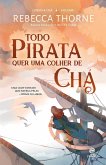 Todo pirata quer uma colher de chá (eBook, ePUB)