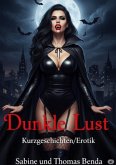 Dunkle Lust