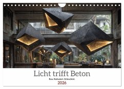 Licht trifft Beton (Wandkalender 2026 DIN A4 quer), CALVENDO Monatskalender Licht trifft Beton (Wandkalender 2026 DIN A4 quer), CALVENDO Monatskalender