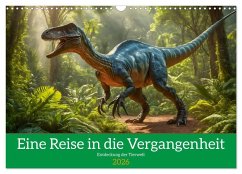 Eine Reise in die Vergangenheit - Entdeckung der Tierwelt (Wandkalender 2026 DIN A3 quer), CALVENDO Monatskalender Eine Reise in die Vergangenheit - Entdeckung der Tierwelt (Wandkalender 2026 DIN A3 quer), CALVENDO Monatskalender