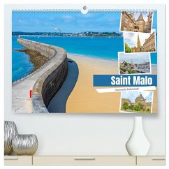 Saint Malo - charmante Hafenstadt (hochwertiger Premium Wandkalender 2026 DIN A2 quer), Kunstdruck in Hochglanz Saint Malo - charmante Hafenstadt (hochwertiger Premium Wandkalender 2026 DIN A2 quer), Kunstdruck in Hochglanz