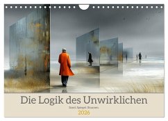 Die Logik des Unwirklichen (Wandkalender 2026 DIN A4 quer), CALVENDO Monatskalender Die Logik des Unwirklichen (Wandkalender 2026 DIN A4 quer), CALVENDO Monatskalender