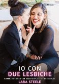 Io con Due Lesbiche