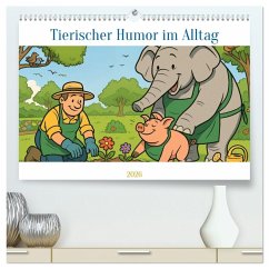 Tierischer Humor im Alltag (hochwertiger Premium Wandkalender 2026 DIN A2 quer), Kunstdruck in Hochglanz